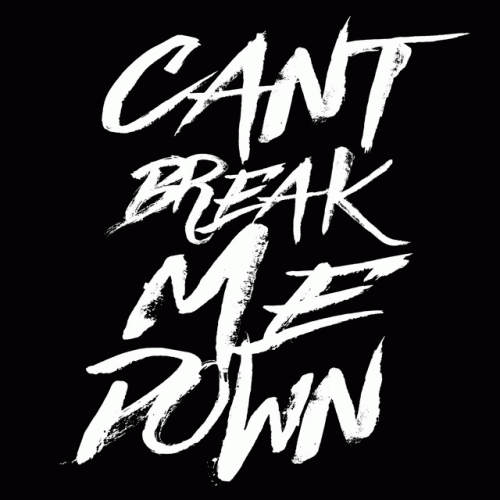 Charlie Scene : Can't Break Me Down
